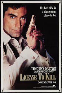 3w0845 LICENCE TO KILL teaser 1sh 1989 Dalton as Bond, his bad side is dangerous, 'License'!