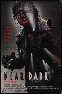 3w0885 NEAR DARK 1sh 1987 Paxton, vampires can only kill you once, but they can terrify you forever!