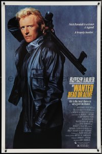 3w1032 WANTED DEAD OR ALIVE 1sh 1987 Rutger Hauer is the best there is at a job he hates!