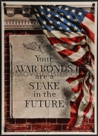 3w0308 YOUR WAR BONDS ARE A STAKE IN THE FUTURE 20x28 WWII war poster 1943 Saalburg art of flag!