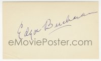 3x0392 EDGAR BUCHANAN signed 3x5 index card 1960s it can be framed & displayed with a repro still!