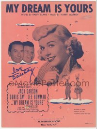 3x0288 DORIS DAY signed sheet music 1949 she sang the title song for My Dream is Yours!