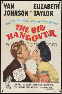 3y0765 BIG HANGOVER 1sh 1950 romantic artwork of pretty Elizabeth Taylor & Van Johnson!