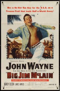 3y0766 BIG JIM McLAIN 1sh 1952 Uncle Sam said Go Get 'Em & BIG John Wayne was the man they sent!