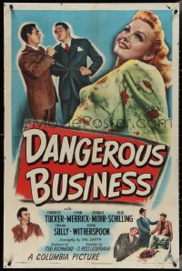 3y0805 DANGEROUS BUSINESS 1sh 1946 sexy Lynn Merrick is Forrest Tucker's love partner!