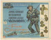 3y0527 FAR COUNTRY TC 1955 James Stewart, Anthony Mann, the Yukon's violent days of gold-rich glory!