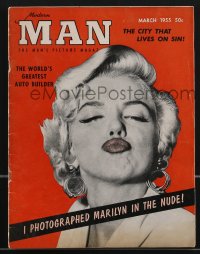 3y0354 MODERN MAN magazine March 1955 great article I photographed Marilyn Monroe in the nude!