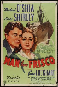 3y0951 MAN FROM FRISCO 1sh 1944 Anne Shirley, Michael O'Shea is the miracle man of America!