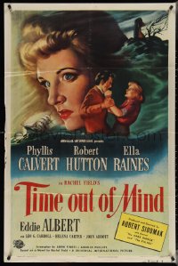 3y1104 TIME OUT OF MIND 1sh 1947 Phyllis Calvert, Robert Hutton, directed by Robert Siodmak!