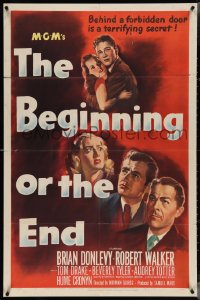 4b0832 BEGINNING OR THE END 1sh 1947 behind a forbidden door is a terrifying secret, the Atomic Age!