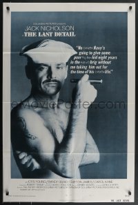 4b1003 LAST DETAIL 1sh 1973 Hal Ashby, c/u of foul-mouthed Navy sailor Jack Nicholson w/cigar