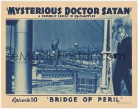 4b0609 MYSTERIOUS DOCTOR SATAN chapter 10 LC 1940 masked hero crossing the Bridge of Peril, serial!