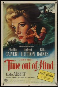 4b1197 TIME OUT OF MIND 1sh 1947 Phyllis Calvert, Robert Hutton, directed by Robert Siodmak!