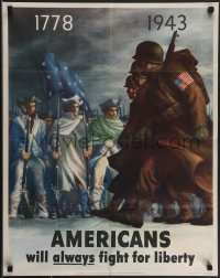 4c0198 AMERICANS WILL ALWAYS FIGHT FOR LIBERTY 22x28 WWII war poster 1943 1778 soldiers & GIs!