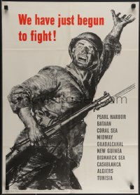 4c0229 WE HAVE JUST BEGUN TO FIGHT 20x28 WWII war poster 1943 great artwork of U.S. soldier!