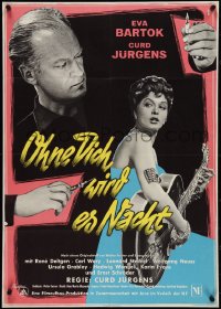 4f0349 OHNE DICH WIRD ES NACHT German 1956 Curt Jurgens w/needle, sexy Eva Bartok, ultra rare!