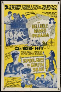 4f0814 HELL HOLE NAMED PANAMA/SPOILERS OF THE SOUTH SEAS 1sh 1950s torrid thriller double-bill!