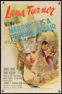 4f0886 MARRIAGE IS A PRIVATE AFFAIR 1sh 1944 sexy art of beautiful young glamorous Lana Turner!