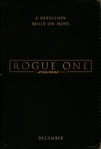 4g1015 ROGUE ONE teaser DS 1sh 2016 Star Wars Story, classic title design over black background!