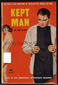 4j1267 KEPT MAN paperback book 1962 he was a sex machine in her gutter world of sin!