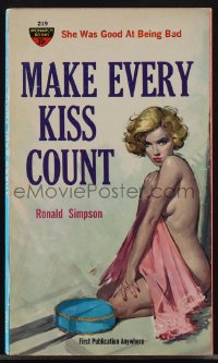 4j1270 MAKE EVERY KISS COUNT paperback book 1961 she was good at being bad, sexy nude cover art!