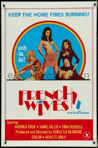 4j0941 FRENCH WIVES 1sh 1970 Andrea True, Jamie Gillis, sexy art, keep the home fires burning!