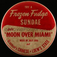 4j1289 MOON OVER MIAMI 4x4 pinback button 1941 try frozen fudge sundae at Grauman's Chinese Theatre!