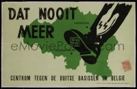 4k0528 DAT NOOIT MEER 11x17 Belgian special poster 1950s Never Again will a Nazi boot crush Belgium!