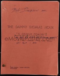 4m0120 DANNY THOMAS HOUR TV revised final draft script Sep 11, 1967, by Knopf, Is Charlie Coming!