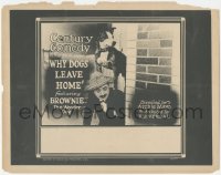 4p0443 WHY DOGS LEAVE HOME TC 1923 Brownie switches places with a millionaire's dog, ultra rare!