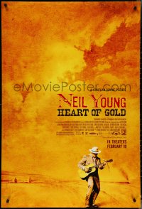 4r0870 NEIL YOUNG: HEART OF GOLD advance DS 1sh 2006 great image of singer w/guitar!