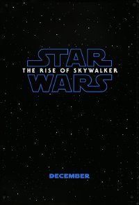 4r0902 RISE OF SKYWALKER teaser DS 1sh 2019 Star Wars, title over black & starry background!