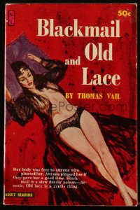 4t1377 BLACKMAIL & OLD LACE paperback book 1961 her body was free to anyone, sexy Bonfils art!