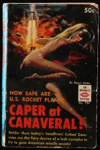 4t1378 CAPER AT CANAVERAL paperback book 1963 Commies use lush nympho for American missile secrets!