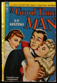 4t1383 GOOD TIME MAN paperback book 1949 a love racketeer and a trusting woman, great cover art!