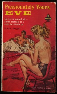 4t1394 PASSIONATELY YOURS EVE paperback book 1962 private secretary at a motel for drive-in sin!