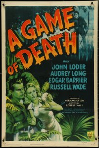 4t1076 GAME OF DEATH 1sh 1945 Loder, Long, Robert Wise's version of The Most Dangerous Game!