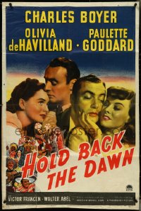 4t1103 HOLD BACK THE DAWN 1sh 1941 Charles Boyer loves Goddard & Olivia de Havilland, very rare!