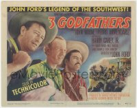 4t0539 3 GODFATHERS TC 1949 John Wayne, Pedro Armendariz, Harry Carey Jr., Ward Bond, John Ford!