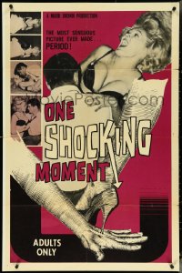 4t1218 ONE SHOCKING MOMENT 1sh 1965 the most sensuous picture ever made, Ted V. Mikels, very rare!