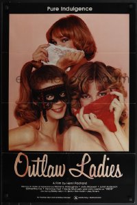 4t1221 OUTLAW LADIES 1sh 1981 great image of three sexy dominatrixes using panties as masks, x-rated