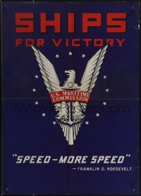 4t0216 SHIPS FOR VICTORY 14x20 WWII war poster 1942 Franklin D. Roosevelt says we need more speed!