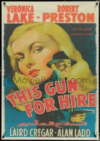 4w0033 THIS GUN FOR HIRE Egyptian poster R2000s image of Alan Ladd with gun & sexy Veronica Lake!
