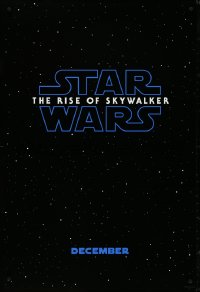 4w0953 RISE OF SKYWALKER teaser DS 1sh 2019 Star Wars, title over black & starry background!