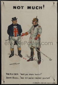 4w0337 NOT MUCH 10x15 English WWI war poster 1917 Raven-Hill art of John Bull, Kaiser, ultra rare!