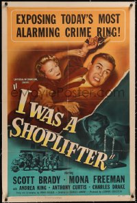 4x0370 I WAS A SHOPLIFTER linen 1sh 1950 Scott Brady, Mona Freeman, today's most alarming crime ring!