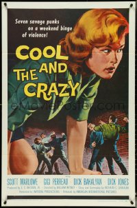 4y0748 COOL & THE CRAZY 1sh 1958 savage punks on a weekend binge of violence, classic '50s art!