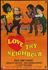 4y0929 LOVE THY NEIGHBOR English 1sh 1973 different wild & wacky art of men fighting, ultra rare!