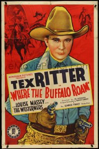 4y1114 WHERE THE BUFFALO ROAM 1sh 1938 the screen's greatest singing cowboy Tex Ritter, ultra rare!