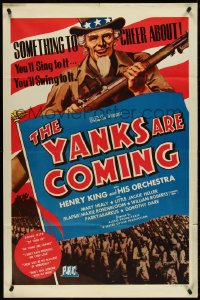 4y1122 YANKS ARE COMING 1sh 1942 cool artwork of Uncle Sam holding rifle & leading soldiers!